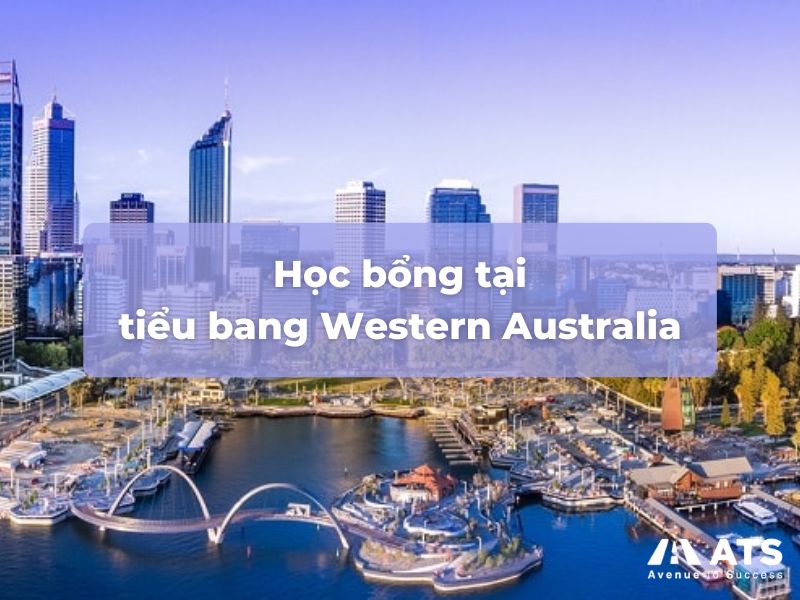 2.5 Học bổng tiểu bang Western Australia (Tây Úc)